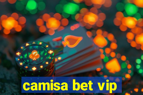 camisa bet vip